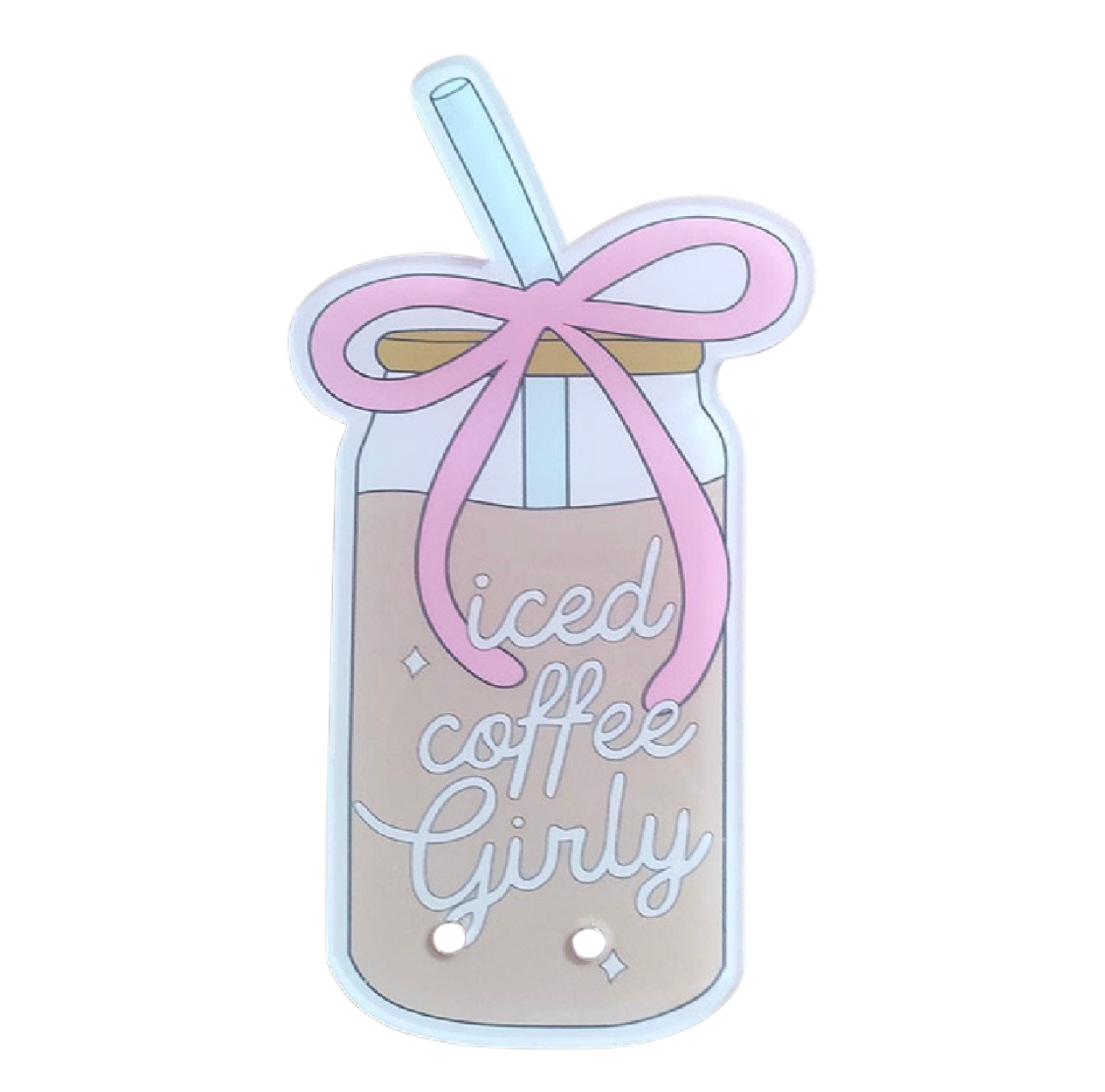 Pre- Order: Iced Coffee Girly
